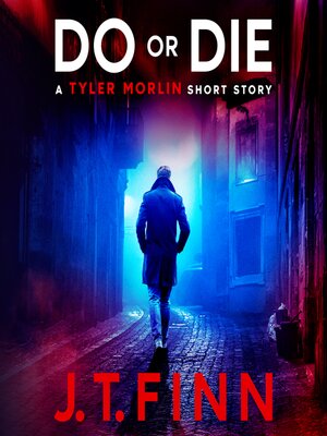 cover image of Do Or Die (A Tyler Morlin Short Story)